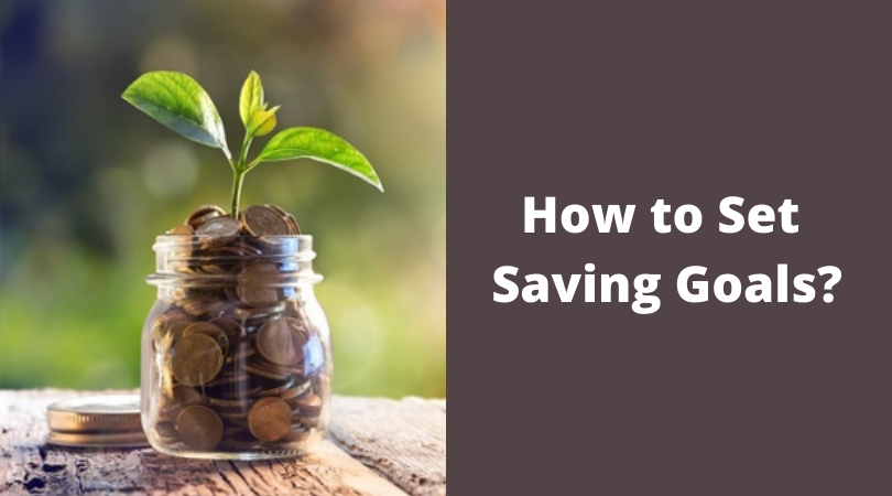 How to Set Saving Goals?